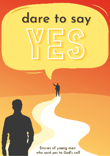 Vocations Booklet - Dare to Say Yes